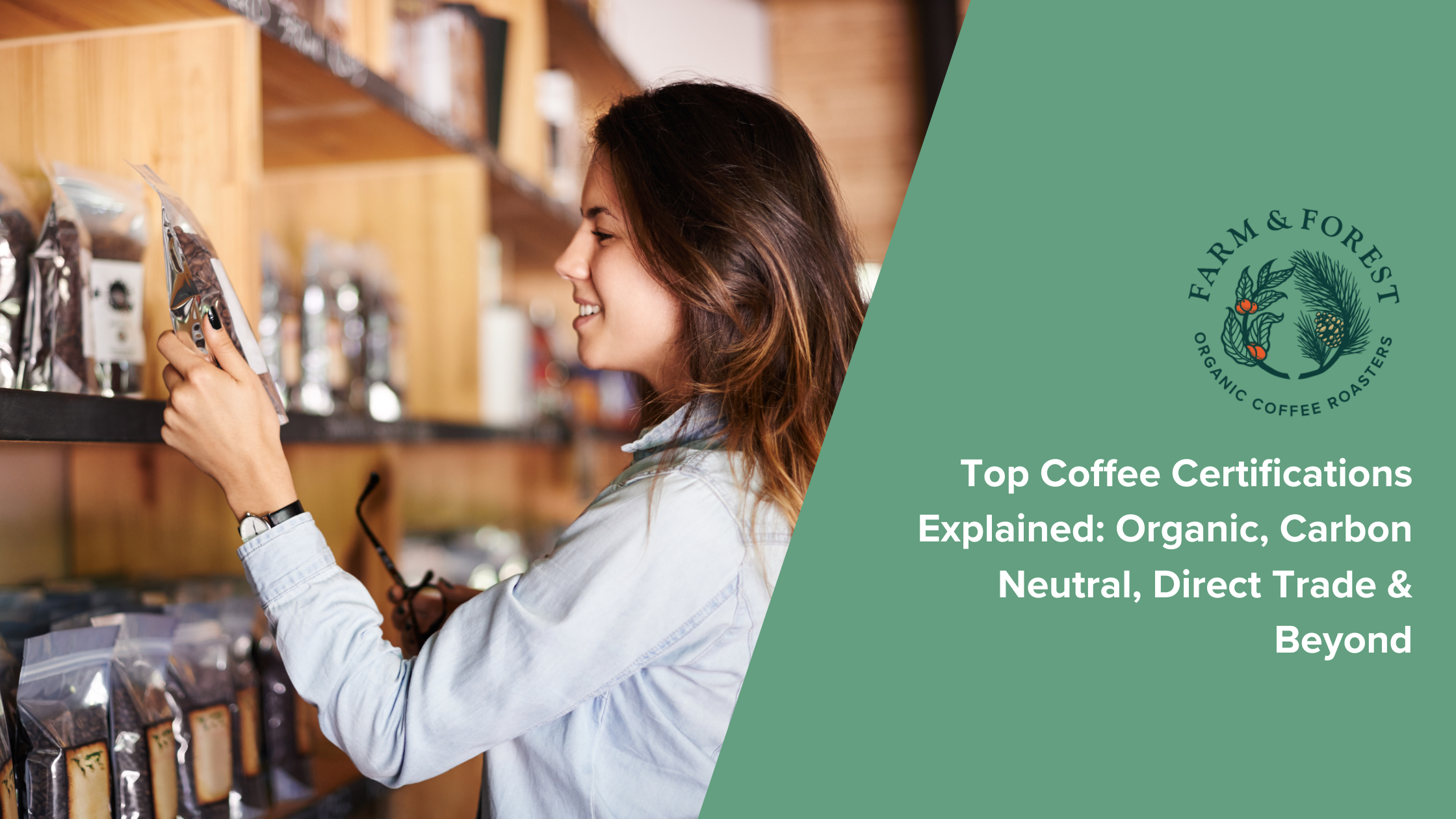 Top Coffee Certifications Explained: Organic, Carbon Neutral, Direct Trade & Beyond